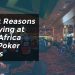 4 Great Reasons for Playing at South Africa Video Poker Casinos